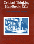 Critical Thinking Handbook: High School