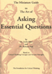 The Art of Asking Essential Questions